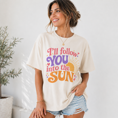 I'll Follow You Into The Sun T-shirt