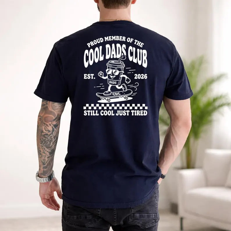 Cool Dads Club T-Shirt, Gift For Him