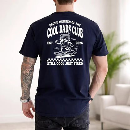 Cool Dads Club T-Shirt, Gift For Him