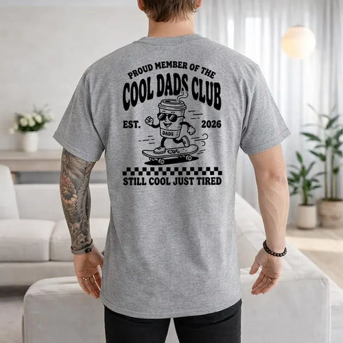 Cool Dads Club T-Shirt, Gift For Him