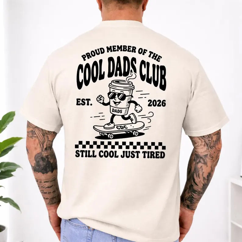 Cool Dads Club T-Shirt, Gift For Him