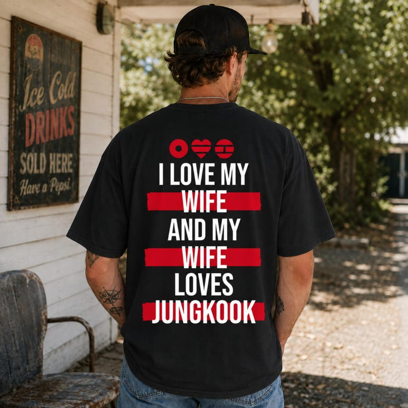 I Love My Wife And My Wife Loves BTS Tee